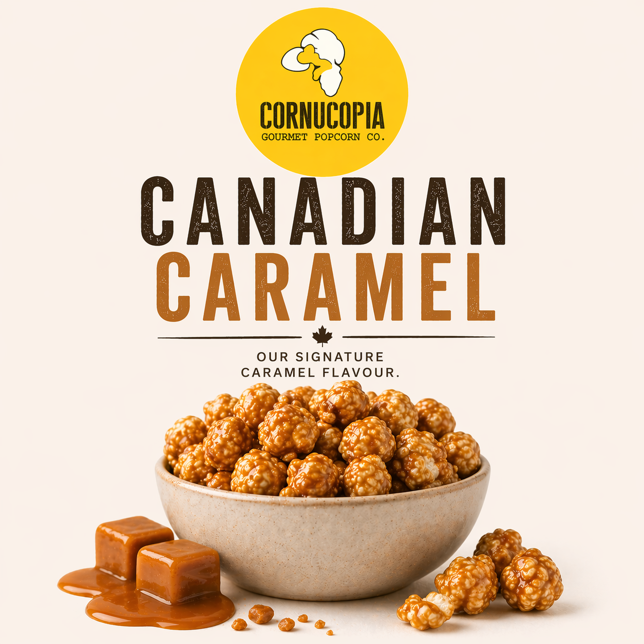 Canadian Caramel – Cornucopia Gourmet Popcorn Co.
